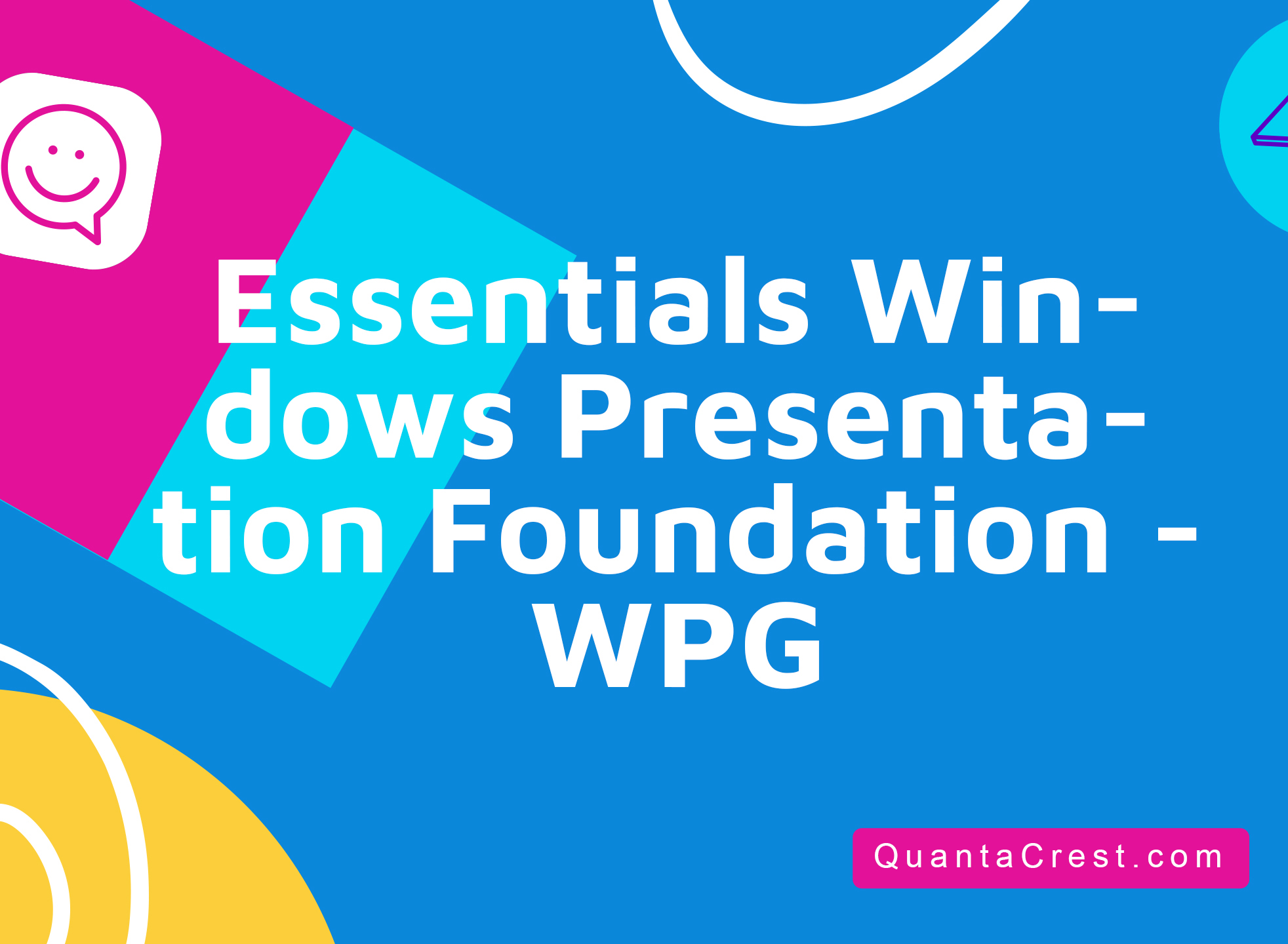 Essentials Windows Presentation Foundation - WPG